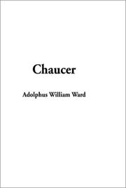 Cover of: Chaucer by Adolphus William Ward