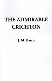 Cover of: The Admirable Crichton | J. M. Barrie