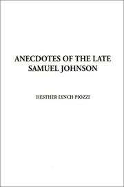 Cover of: Anecdotes of the Late Samuel Johnson