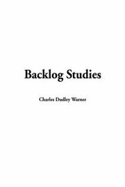 Cover of: Backlog Studies by Charles Dudley Warner, Charles Dudley Warner