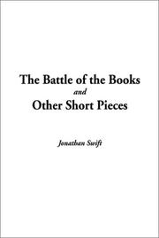 Cover of: The Battle of the Books and Other Short Pieces by Jonathan Swift
