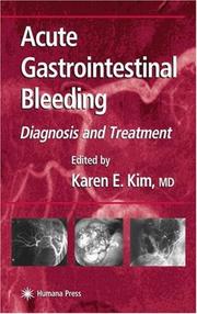 Cover of: Acute Gastrointestinal Bleeding: Diagnosis and Treatment (Clinical Gastroenterology)