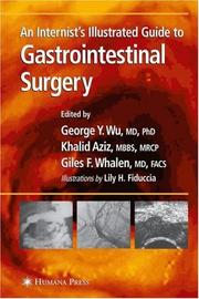 Cover of: An Internist's Illustrated Guide to Gastrointestinal Surgery (Clinical Gastroenterology)