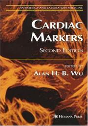 Cover of: Cardiac Markers (Pathology and Laboratory Medicine)