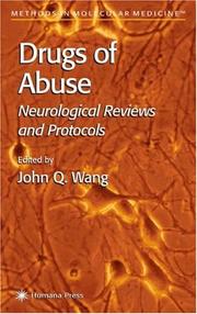 Cover of: Drugs of Abuse: Neurological Reviews and Protocols (Methods in Molecular Medicine)