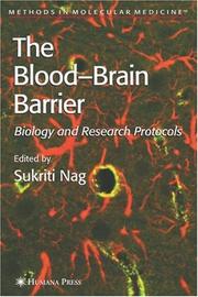 Cover of: Blood'Brain Barrier: Biology and Research Protocols (Methods in Molecular Medicine)