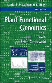 Plant Functional Genomics (Methods in Molecular Biology, Vol. 236) by Erich Grotewold