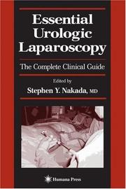 Cover of: Essential Urologic Laparoscopy: The Complete Clinical Guide (Current Clinical Urology)