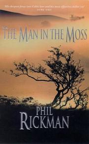 Cover of: The Man in the Moss by Phil Rickman