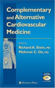 Cover of: Complementary and Alternative Cardiovascular Medicine: Clinical Handbook (Contemporary Cardiology Ser) (Contemporary Cardiology)