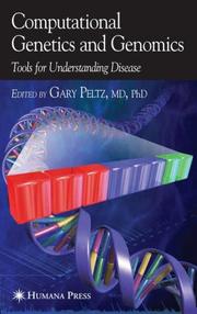 Cover of: Computational Genetics and Genomics: Tools for Understanding Disease