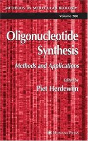 Cover of: Oligonucleotide Synthesis: Methods and Applications (Methods in Molecular Biology)