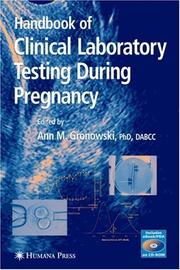 Cover of: Handbook of Clinical Laboratory Testing During Pregnancy (Current Clinical Pathology) by Ann M. Gronowski