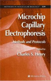 Cover of: Microchip Capillary Electrophoresis: Methods And Protocols (Methods in Molecular Biology) (Methods in Molecular Biology)