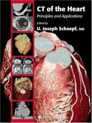 Cover of: CT of the Heart: Principles and Applications (Contemporary Cardiology)