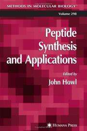 Cover of: Peptide Synthesis and Applications by John Howl