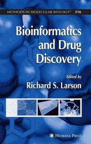 Bioinformatics and Drug Discovery by Richard S. Larson
