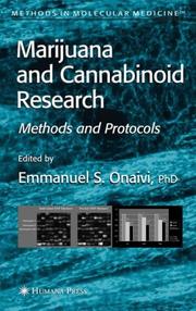 Cover of: Marijuana and Cannabinoid Research: Methods and Protocols (Methods in Molecular Medicine)