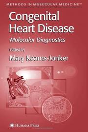 Cover of: Congenital heart disease: molecular diagnostics