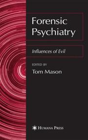 Cover of: Forensic psychiatry: influences of evil
