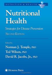 Cover of: Nutritional health: strategies for disease and prevention