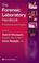 Cover of: The forensic laboratory handbook