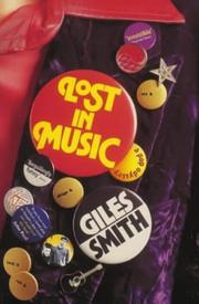 Cover of: Lost in Music by Giles Smith