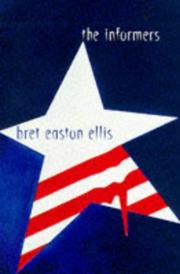 Cover of: Informers, the by Bret Easton Ellis