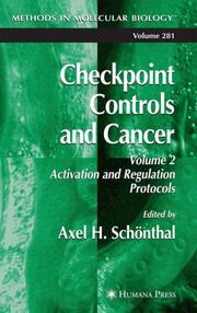 Cover of: Checkpoint Controls and Cancer: Volume 2: Activation and Regulation Protocols (Methods in Molecular Biology)