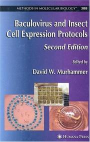 Cover of: Baculovirus and Insect Cell Expression Protocols