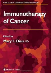 Cover of: Immunotherapy of cancer by edited by Mary L. Disis.