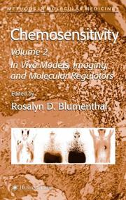 Cover of: Chemosensitivity: Volume II: In Vivo Models, Imaging, and Molecular Regulators (Methods in Molecular Medicine)