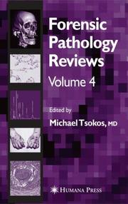 Cover of: Forensic Pathology Reviews / Volume 4 (Forensic Pathology Reviews) by Michael Tsokos