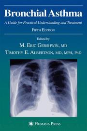 Bronchial asthma by M. Eric Gershwin, Timothy Eugene Albertson