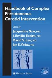 Cover of: Handbook of Complex Percutaneous Carotid Intervention (Contemporary Cardiology) by Jacqueline Saw