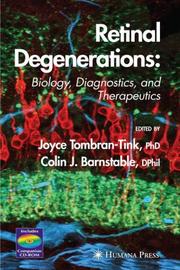 Retinal degenerations by Joyce Tombran-Tink, Colin J. Barnstable