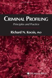 Criminal Profiling by Richard N. Kocsis