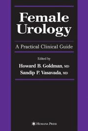 Cover of: Female Urology: A Practical Clinical Guide (Current Clinical Urology)