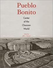 Cover of: Pueblo Bonito: Center of the Chacoan World