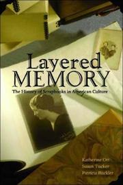 Cover of: Layered memory: the scrapbook in American culture