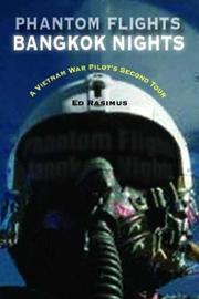 Cover of: Phantom flights, Bangkok nights: a Vietnam pilot's second tour