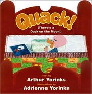 Cover of: Quack! by Arthur Yorinks, Arthur Yorinks