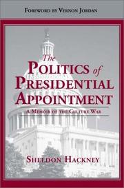 Cover of: The Politics of Presidential Appointment: A Memoir of the Culture War