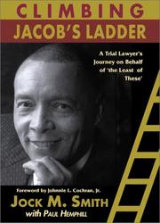 Cover of: Climbing Jacob's Ladder: From Queens to Tuskegee: A Trial Lawyer's Journey on Behalf of 'the Least of These'