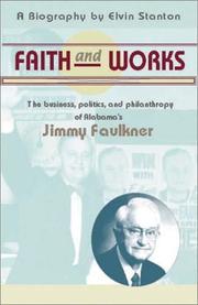 Faith and Works by Elvin Stanton