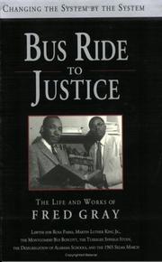Bus Ride to Justice by Fred D. Gray