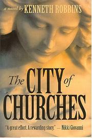 Cover of: The City of Churches by Kenneth Robbins