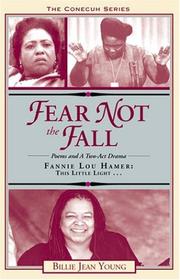 Cover of: Fear Not the Fall: Fannie Lou Hamer by Billie Jean Young