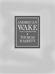 Cover of: American wake: new & selected poems