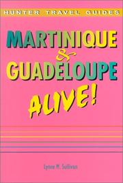 Cover of: The Martinique and Guadeloupe Alive! (Martinique & Guadeloupe Alive)